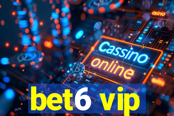bet6 vip